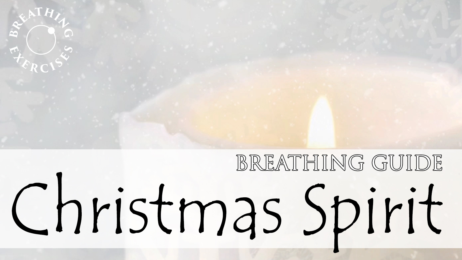 Christmas breathing exercise