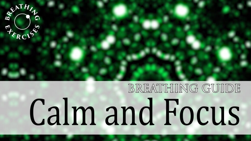 Focus breathing exercise