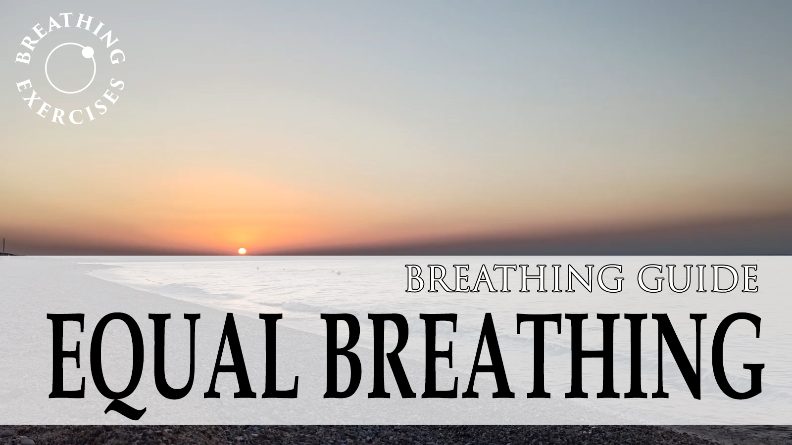 Equal breathing